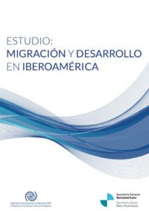 Estudio: Migración y desarrollo en Iberoamérica. Versión completa.