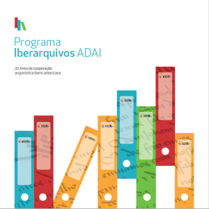 Memoria Iberarchivos: 20 años de cooperación archivística iberoamericana