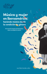 Música y mujer en Iberoamérica: haciendo música desde la condición de género