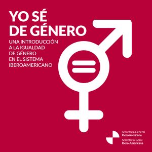 Folleto informativo del curso «Yo sé de género. Una introducción a la igualdad de género en el sistema iberoamericano»