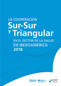 La Cooperación Sur-Sur y Triangular en el sector de la Salud en Iberoamérica 2018