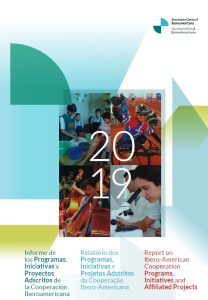 Informe de los Programas, Iniciativas y Proyectos Adscritos de la Cooperación Iberoamericana (PIPAs) 2019
