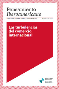 Revista Pensamiento Iberoamericano. Las turbulencias del comercio internacional. 3ra Época – 02/2019
