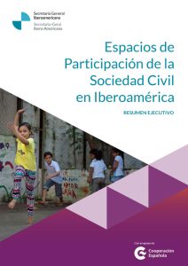 Espacios de Participación de la Sociedad Civil en Iberoamérica: Resumen Ejecutivo