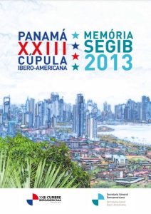 XXIII Cúpula Ibero-americana e Memória SEGIB 2013