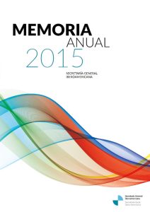 Memória anual de atividades da Secretaria-Geral Ibero-Americana 2015