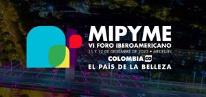 Resumen del Foro MiPYME – Diciembre 2023 – Medellín