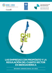 Las empresas con propósito y la regulación del cuarto sector en Iberoamérica: Informe jurisdiccional de Chile