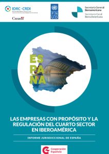 Las empresas con propósito y la regulación del cuarto sector en Iberoamérica: Informe jurisdiccional de España