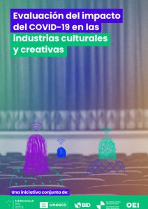 Evaluación del impacto del COVID-19 en las industrias culturales y creativas
